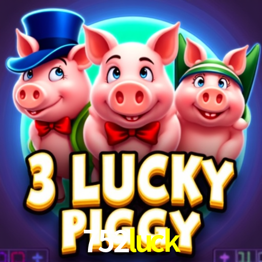 Descubra o Programa VIP da 752luck: Vantagens Exclusivas para Jogadores
