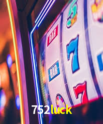 752luck